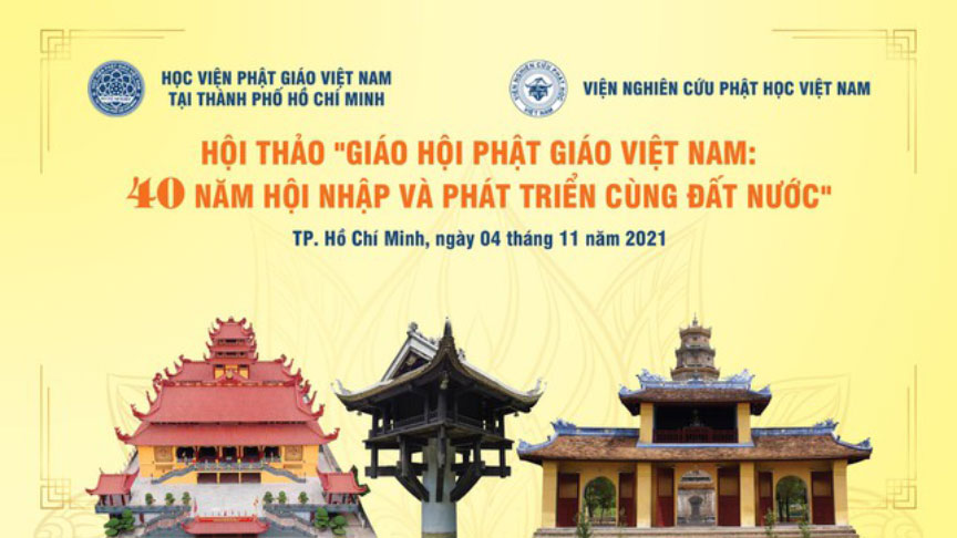 hoi-thao-40-nam-hoi-nhap-va-phat-trien-cung-dat-nuoc-cua-giao-hoi-phat-giao-viet-nam